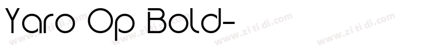 Yaro Op Bold字体转换